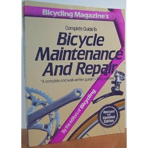 Bicycling Magazines Complete Bicycle Maintenance 3