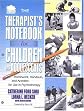 The Therapist's Notebook for Children and Adolescents: Homework, Handouts, and Activities for Use in Psychotherapy (Haworth Practical Practice in Mental Health)