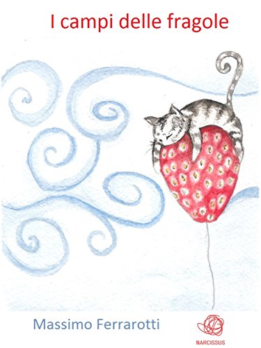 I campi delle fragole (Italian Edition)