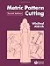 Metric Pattern Cutting