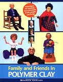 Family and Friends in Polymer Clay