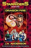Dragon Fire (The Starriders Saga)