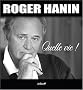 Roger Hanin : Quelle vie !