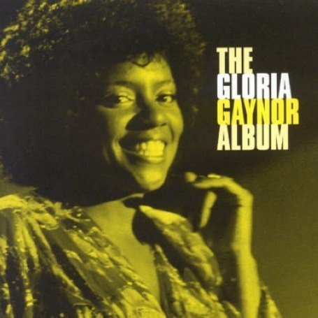 Gloria Gaynor - Gloria Gaynor Album - Zortam Music