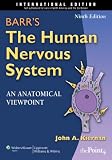 Barrs the Human Nervous System: An Anatomical Viewpoint, International Edition