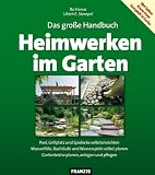 Produkt-Bild: Das gro&szlig;e Handbuch Heimwerken im Garten