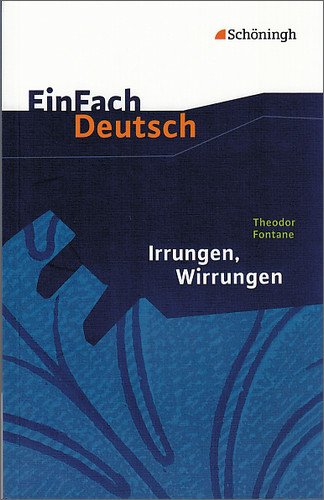 Produkt-Bild: EinFach Deutsch - Textausgaben: Irrungen, Wirrungen. Mit Materialien