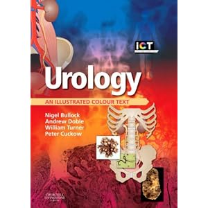 Click here to buy Urology: An Illustrated Colour Text by Nigel Bullock MD FRCS, A. Doble, William H. Turner, and Peter Cuckow.
