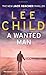 Cheapest Price for A Wanted Man (Jack Reacher 17) by Lee Child