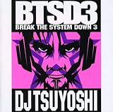 Break the System Down, Vol. 3