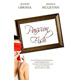 Passion Fish (Kindle Edition)