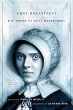 The Works of Anne Bradstreet (The John Harvard Library) unknown Edition by Bradstreet, Anne (2010)
