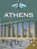 Athens (Great Cities of the World)