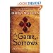 A Game of Sorrows