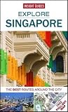 Insight Guides: Explore Singapore (Insight Explore Guides)