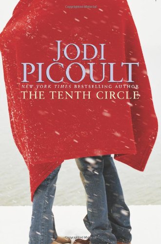 The Tenth Circle, by Jodi Picoult The Tenth Circle, by Jodi Picoult