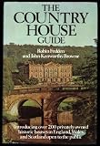 The country house guide : historic houses in private ownership in England, Wales and Scotland