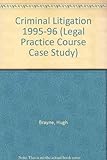 LPC case study : criminal litigation