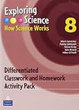 Exploring science. 8, Differentiated classwork and homework activity pack