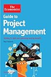 Guide to project management : getting it right and achieving lasting benefit