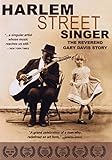 Harlem Street Singer - Reverend Gary Davis Story