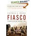 Fiasco: The American Military Adventure in Iraq, 2003 to 2005