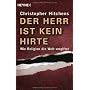 Der Herr ist kein Hirte: Wie Religion die Welt ver&hellip von Christopher Hitchens