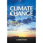 Click here to buy Climate Change: Turning Up the Heat by A. Barrie Pittock.