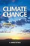 Climate Change: Turning Up the Heat Climate Change: Turning Up the Heat