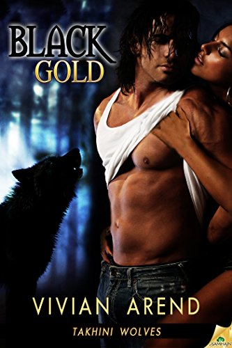 Black Gold (Takhini Wolves, Book 1)