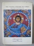 The painted churches of Cyprus : treasures of Byzantine art