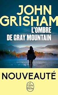 L'Ombre de Gray Mountain par Grisham