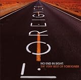 No End In Sight : The Very Best Of Foreigner