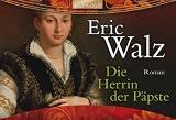 Die Herrin der P�pste