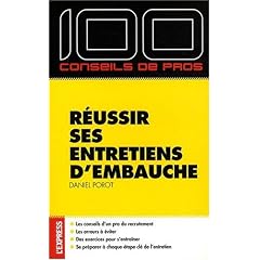 R�ussir ses entretiens d'embauche