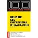 R�ussir ses entretiens d'embauche