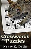 Crosswords and Puzzles (A Millie Holland Cat Cozy Mystery Series Book 1) Crosswords and Puzzles (A Millie Holland Cat Cozy Mystery Series Book 1)