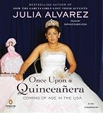 Once Upon a Quinceanera: Coming of Age in the USA