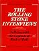 Books : The Rolling Stone Interviews, 1967-1980: Talking with the Legends of Rock & Roll