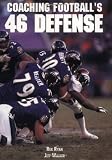 Coaching Footbl 46 Defense (The Art & Science of Coaching Series)