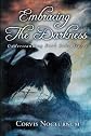 Embracing the Darkness; Understanding Dark Subcultures