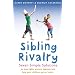 Sibling Rivalry: Seven Simple Solutions
