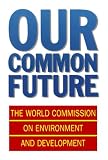 Our Common Future (Oxford Paperbacks)