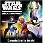 Downfall of a Droid (Star Wars the Clone Wars)