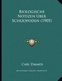 Produkt-Bild: Biologische Notizen Uber Schizopoden (1905)