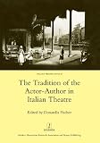 The tradition of the actor-author in Italian theatre