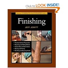 Taunton's Complete Illustrated Guide to Finishing