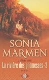 La Vall�e des larmes, Tome 2 : La rivi�re des promesses