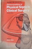 Hamilton Bailey's demonstrations of physical signs in clinical surgery
