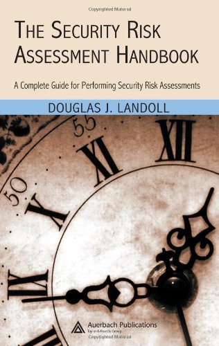 The Security Risk Assessment Handbook 0849329981 pdf